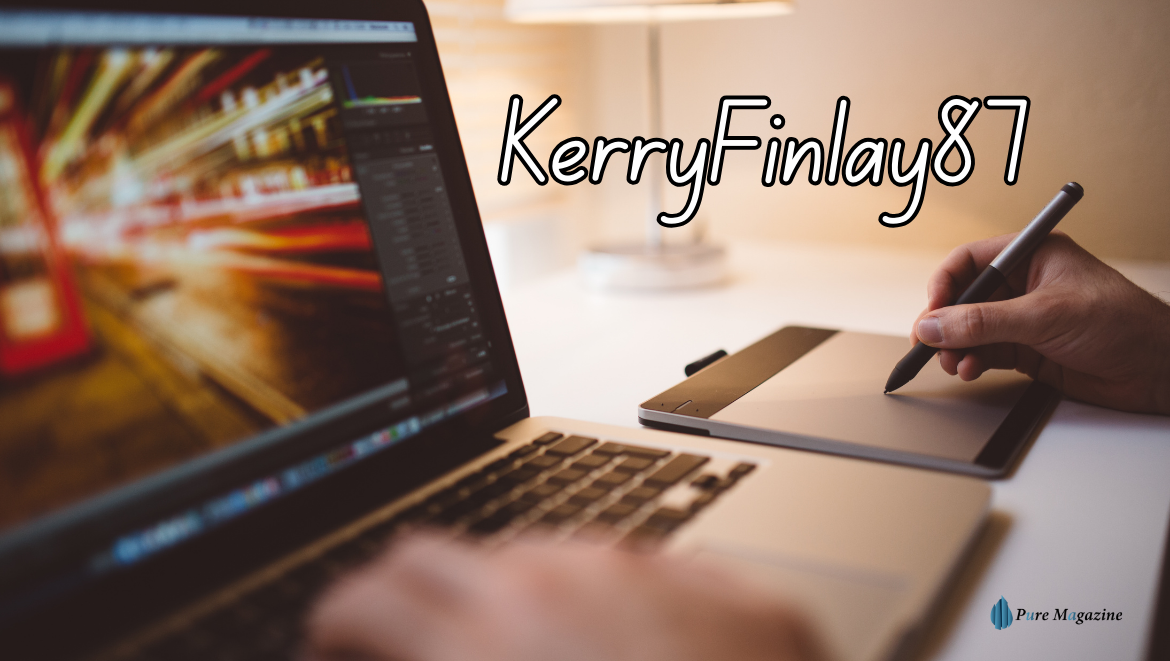 KerryFinlay87: Decoding the Digital Identity Phenomenon & Its Modern Significance